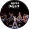APRES BEJART-LE COEUR ET LE COURAGE